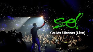 SEL  Saulės Miestas Live [upl. by Triley]