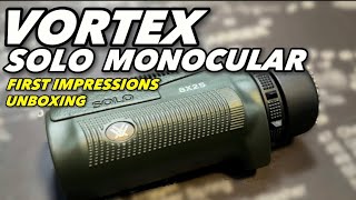 Vortex Solo Monocular Unboxing And First Impressions [upl. by Netnilc]