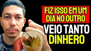 ASSUSTADOR COMO ESTA SIMPATIA VAI ATRAIR TODO DINHEIRO QUE QUISER [upl. by Hough]