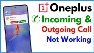 Incoming And Outgoing Calls Not Working In Oneplus  Oneplus Call Problem [upl. by Roos451]