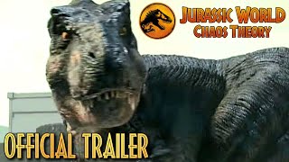 OFFICIAL TRAILER  Jurassic World Chaos Theory  2024 [upl. by Fancy506]