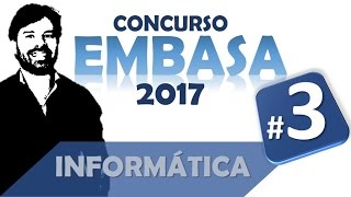 EMBASA Concurso 2017 Todos os Cargos 3 Informática [upl. by Veda]