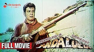 ANDALUCIA  Full Movie  Fernando Poe Jr Gloria Diaz Walter Navarro [upl. by Kohcztiy]