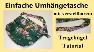 Einfache Umhängetasche mit verstellbarem Tragebügel  Tutorial  shoulder bag [upl. by Bernetta368]