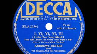 1941 Andrews Sisters  I Y Yi Yi Yi I Like You Very Much [upl. by Capwell]