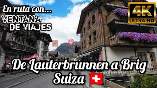 En ruta con ventanadeviajes de Lauterbrunnen a BrigGlis Suiza 🇨🇭 [upl. by Hbahsur]