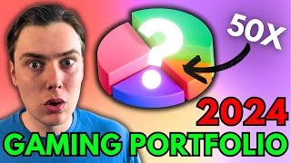 My ULTIMATE Crypto Gaming Portfolio For 2024 REVEALED 50x Potential [upl. by Aduhey]