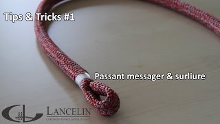 Lancelin  Tips amp Tricks 1  Passant Messager et Surliure [upl. by Dhaf]