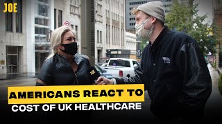 Americans guess the cost of British healthcare [upl. by Ruddy]