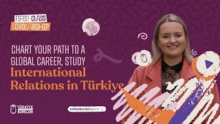 Easy Option to Study International Relations Türkiye Scholarships 2024 [upl. by Koeppel]