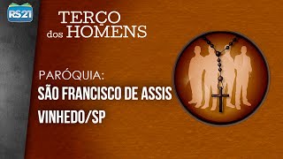 Terço Dos Homens  Paróquia São Francisco de Assis  Rede Século 21 [upl. by Terpstra154]