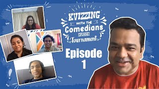 KVizzing With The Comedians 1st Edition  QF1 feat Anirban Biswa Pavitra and Sumaira [upl. by Nodyarb]