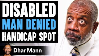 DISABLED Man DENIED Handicap Spot What Happens Is Shocking  Dhar Mann [upl. by Yakcm598]