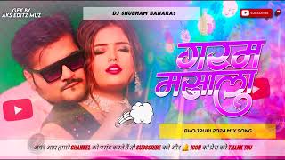 trending garam masala bhojpuri song remix dj Ishu music mix song 2024 arvind kaluDjIshuMusic66 [upl. by Kasevich]