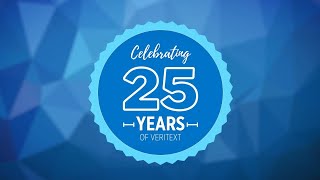 Veritext 25th Anniversary Montage [upl. by Iztim]