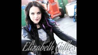 Elizabeth Gillies  Fast Car Audio  Download [upl. by Astiram]