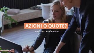 AZIONI o QUOTE di una società cosè meglio DIRITTO COMMERCIALE [upl. by Nerraj]