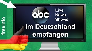 ABC GO TV Stream in Deutschland Empfangen [upl. by Areyk]