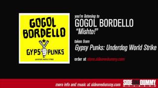 Gogol Bordello  Mishto Official Audio [upl. by Malinowski]