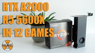 RTX A2000 with R5 5600X in 12 games [upl. by Aliekat]