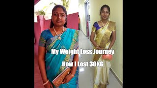 My Weight Loss Motivational Story  How I lose 30Kg in Tamil  85Kg to 53 Kg [upl. by Giesser152]