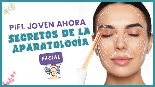 Cómo usar la Aparatología estética 🌺 en Tratamientos Faciales [upl. by Assiled]