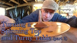 4a Wood Turning a Spinning Top Turny Table Part 2 [upl. by Thom]