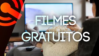 7 plataformas para assistir FILMES GRÁTIS e legalmente na internet [upl. by Noreen]