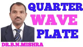 DrBNMishra 160Quarter Wave plate in hindi [upl. by Friederike37]