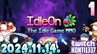 IdleOn The Idle MMO 1 20241114 [upl. by Gnouv]