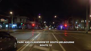 Melbourne Tram Drivers View Route 1 Night View Out of Service [upl. by Adnwahsar262]