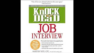 Knock em Dead Job Interview How to Turn Job Interviews into Paychecks [upl. by Idyak989]