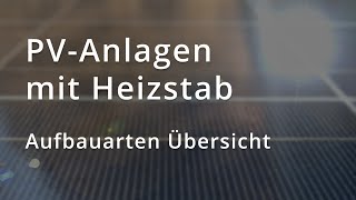 Photovoltaik mit Heizstab  Aufbauarten Übersicht  PV Warmwasserproduktion [upl. by New]