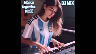 Música Argentina Mix2 🎶🇦🇷🎶 [upl. by Fulton284]