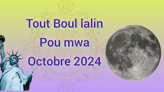 Tout boul lalin pou mwa Octobre 2024 la toutboullalin GPSLottofans [upl. by Ilajna529]