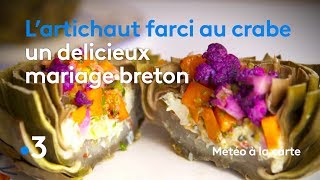 Recette  artichauts farcis au crabe  Météo à la carte [upl. by Ahseuqal]