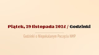 Godzinki  29 listopada 2024 [upl. by Allenod]