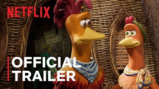 Chicken Run Dawn of the Nugget  Official Trailer  Netflix [upl. by Kylynn]