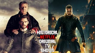 Top 10 Historical Netflix Original TV Shows [upl. by Annoya]