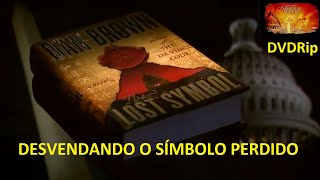 Desvendando O Símbolo Perdido 2009  Dublado DvdripUpscale [upl. by Seka]