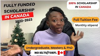 100 Fully Funded Scholarship In Canada for International Students No IELTSTOEFL Full Tuition [upl. by Annatnas]