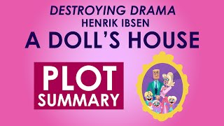 A Dolls House Summary  Henrik Ibsen  Schooling Online Full Lesson [upl. by Ahsenahs130]