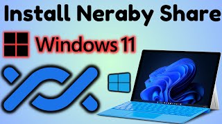 How to Install Nearby Share in Windows 11 2024 [upl. by Pepita]