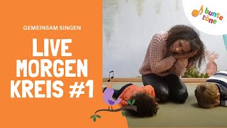 Live Morgenkreis 1  Gemeinsam singen mit Kindern [upl. by Lytsirk]