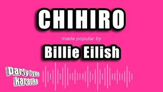 Billie Eilish  Chihiro Karaoke Version [upl. by Anawahs]