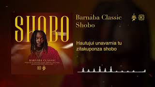 Barnaba  SHOBO Official Lyrics Audio [upl. by Ylen779]