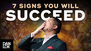 7 Signs Youre Going To Be Successful [upl. by Leopoldeen]