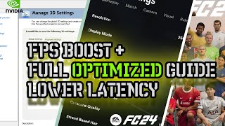 EA FC 24 BEST PC SETTINGS FULLY OPTIMZATED  FPS LATENCY amp PERFORMANCE [upl. by Aiuqcaj]