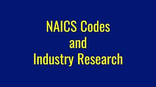 NAICS Codes and Industry Research [upl. by Trotter]