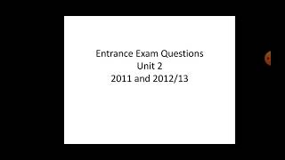 Entrance exam Grade 12 Unit 2 2011 and201213 [upl. by Cahra]